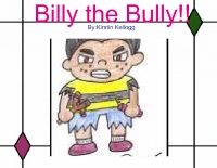 Billy the bully!!
