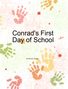 Conrad's First Day of School