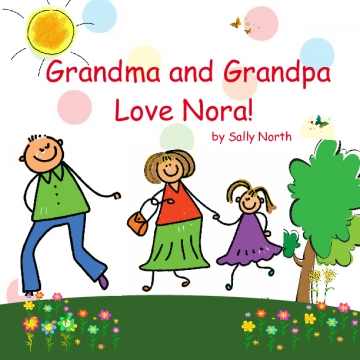 Grandma and Grandpa Love Nora!