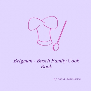 Brigman - Busch Cook Book