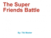 The Super Friends Battle