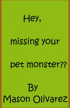 Hey, missing your pet monster?