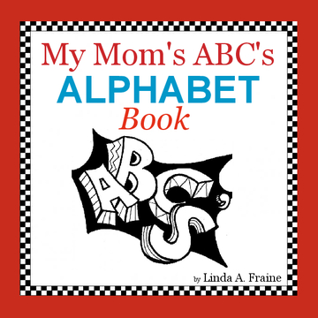 My MOM's ABC's