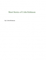 Short Stories of Colin Robinson