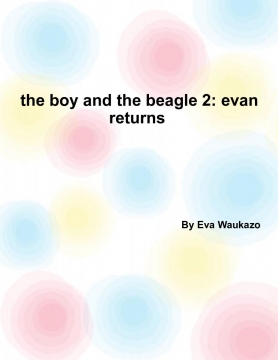 the boy and the beagle 2: evan returns 2016