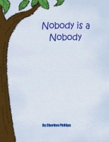 Nobody is a Nobody