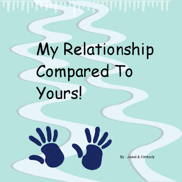 My Relationships compared to Yours ...