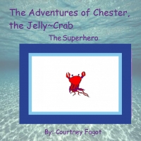 The Adventures of Chester, the Jelly~Crab