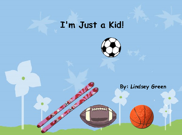 I'm Just a Kid!