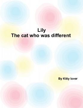 Lily, the cat who was different