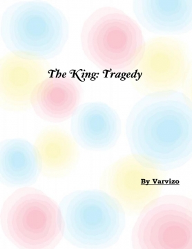 The king: Tragedy
