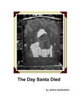 The Christmas That Santa Died