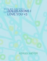 ten reasons i love you