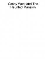 Casey West and The Haunted Mansion