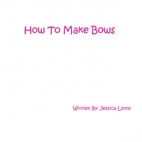How To Make Bows