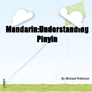 Mandarin:Understanding Pinyin