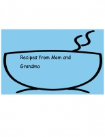 Recipes from Mom and Grandma
