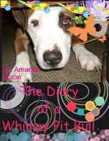 The Diary of a Whimpy Pit Bull