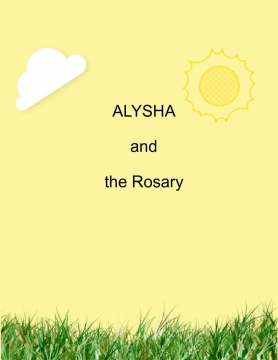 Alysha and The Rosary