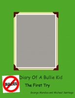 Diary Of A Bullie Kid