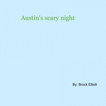 Austin's scary night