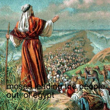 Moses Leads the People Out of Egypt