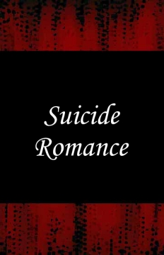 Suicide Romance