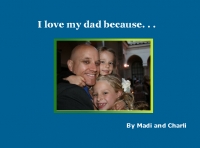 I love my dad because. . .