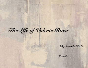 Valerie Roen's Life