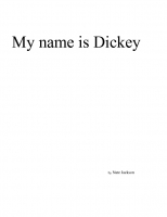 My name is Dickey