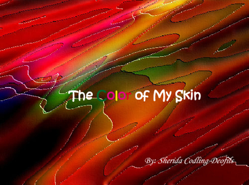 The Color of My Skin