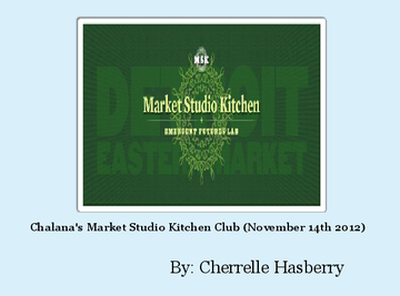 Chalana's Market Studio Kitchen Club (November 14th 2012)