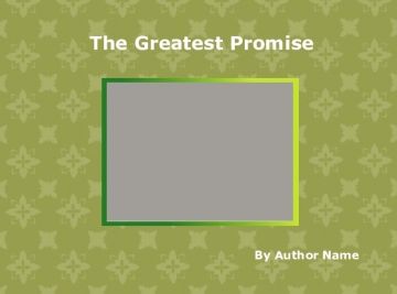 The Greatest Promise