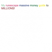 My Runescape Massive Money Making Guide