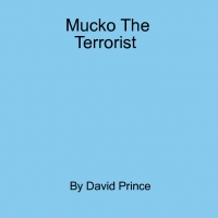 Mucko the Terrorist