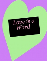 Love is a Word