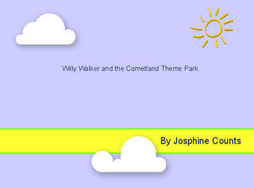 Willy Walker and the Cometland Theme Park