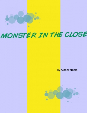 Monster in the closet