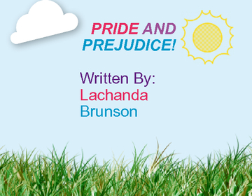 Pride And The Prejudice