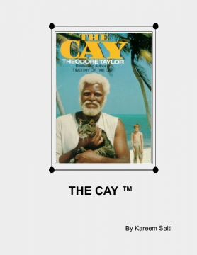 The Cay (TM)