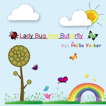 The Lady Bug and Butterfly