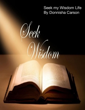 Seek my Wisdom Life