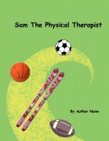 Sam the Physical Therapist