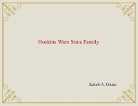 Hoskins Ware Sims Family Timeline Book