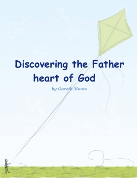 Discovering the Father heart of God