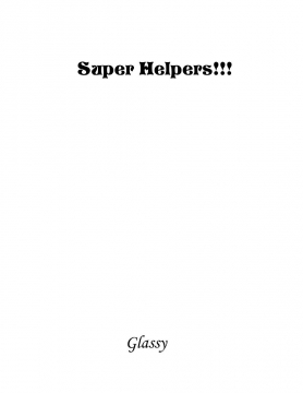Super Helpers!!!