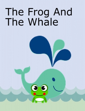 The Frog and the Whale