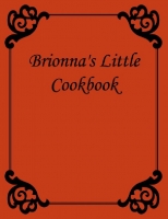 Brionna's Little Cookbook