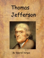Thomas Jefferson- Gabriel