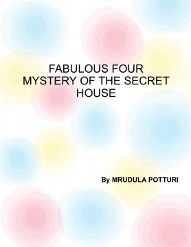 Fabulous Four ------ The Mystery Of the secret House